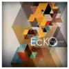 ECKO - Mixture